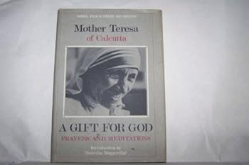 Hardcover A Gift for God: Prayers and Meditations Book
