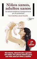 Niños sanos, adultos sanos 8416820406 Book Cover