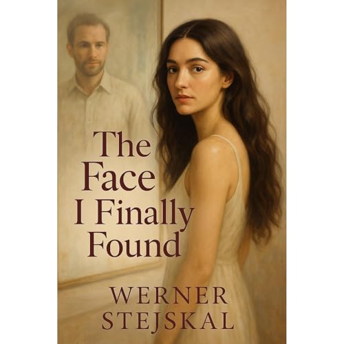 The Face I Finally Found Audiolibro Por Werner Stejskal arte de portada