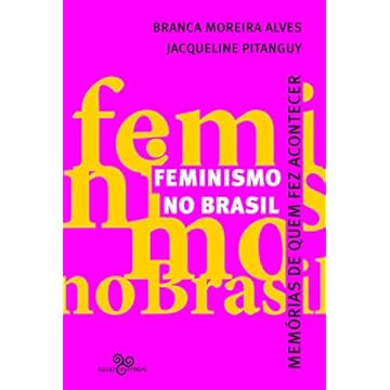 Capa do livro Feminismo no Brasil: Memórias de quem fez acontecer
