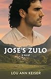  Jose\'s Zulo: intentional, inspirational fiction (English Edition)