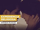 enrique iglesias bailando traduction  Experiencia Religiosa al estilo de Enrique Iglesias