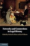 Networks and Connections in Legal History