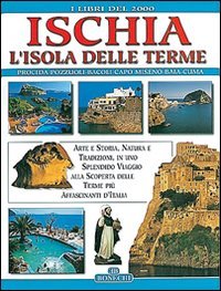 Ischia. L'isola delle terme (I libri del nuovo millennio)