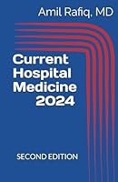 Current Hospital Medicine: Quick guide for management of common medical conditions in acute care setting, 2nd Edition B0D53B1MVX Book Cover