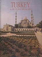 Turkey: A Picture Memory 185422560X Book Cover