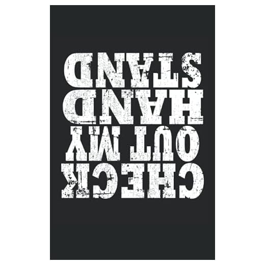 Check Out My Handstand - Mira mi parada de manos: Cuaderno punteado, DIN A5 (13,97x21,59 cm), 120 páginas, papel color crema, cubierta mate