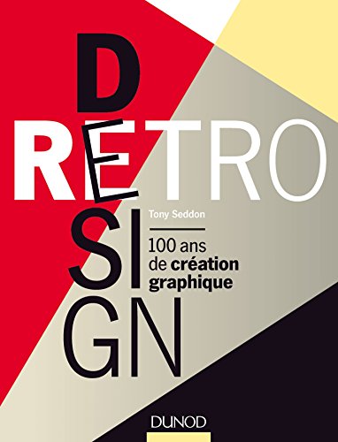 Retro design: 100 ans de création graphique