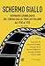 Schermo Giallo. Dizionario Cronologico Del Cinema Giallo-Thriller Italiano Dal 1930 Al 1959 (Vol. 1) - 3