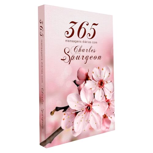 Devocional 365 Mensagens Diárias com Charles Spurgeon | Flor Cerejeira