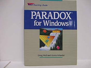 Paperback Paradox for Windows: Self-Teaching Guide (Wiley Self-Teaching Guides) Book