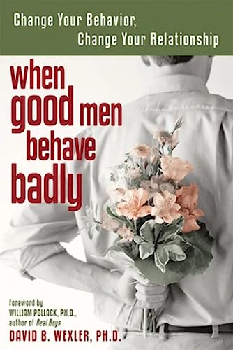 Cover of When Good Men Do Bad Things: Understanding Why Men Hurt the People They Love