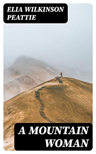 A Mountain Woman (English Edition)