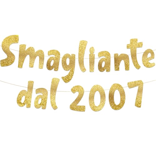 Smagliante dal 2007 – Striscione Glitterato Oro – Decorazioni 18° Compleanno e Anniversario
