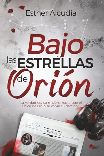 BAJO LAS ESTRELLAS DE ORIÓN: Un mafia romance de amor prohibido en un mundo oscuro