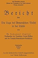 Die Lage des Armenischen Volkes in der T�rkei 1505832705 Book Cover
