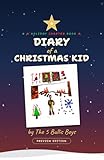 Diary Of A Christmas Kid
