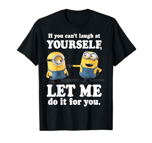 Despicable Me Minions Laugh At Yourself Graphic T-Shirt T-Shirt