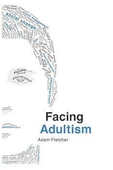 Paperback Facing Adultism Book