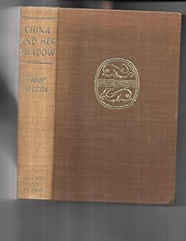 Hardcover China And Her Shadow. [Unknown] Book