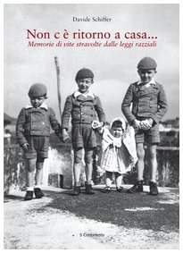 Non c'è ritorno a casa... Memorie di vite stravolte dalle leggi razziali
