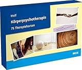 Körperpsychotherapie: 75 Therapiekarten mit 32-seitigem Booklet in hochwertiger Klappkassette, Kartenformat 16,5 x 24 cm (Beltz Therapiekarten)