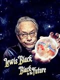 Lewis Black: Black to the Future