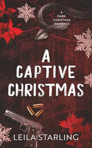 A Captive Christmas: A Dark Christmas Romance