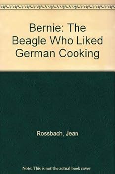 Hardcover Bernie the Beagle Who Liked German Cooking Book