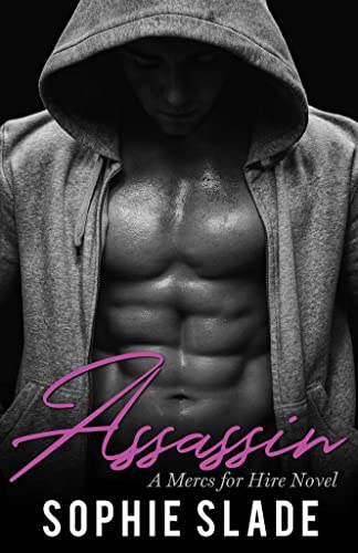 Assassin: Mafia Assassin Dark Romance (Mercs for Hire Book 1)