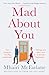 Mad about You: heart-warming, laugh-out loud funny and wonderfully romantic - McFarlane, Mhairi