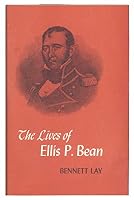 The lives of Ellis P. Bean B0007EG3LO Book Cover
