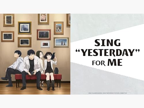SING 'YESTERDAY' FOR ME