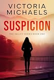 The Valley: Book 1 - Suspicion
