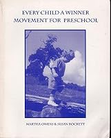 Every Child a Winner...Movement from Pre-School 078722295X Book Cover