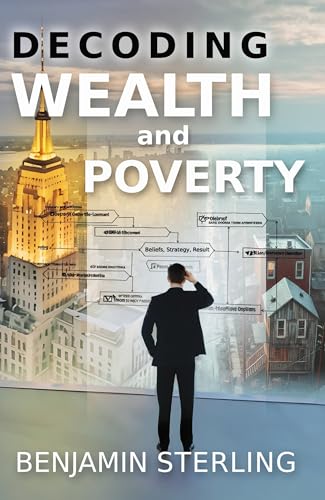 Decoding Wealth and Poverty: Workbook with 100+ Exercises and Strategies