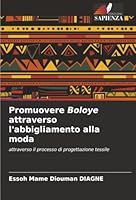 Promuovere Boloye attraverso l'abbigliamento alla moda (Italian Edition) 6208942314 Book Cover