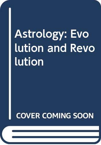 Astrology: evolution and revolution 0552620572 Book Cover