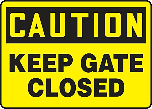 Panneau de signalisation Caution Keep Gate Closed plastique MABR609VP