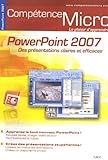  PowerPoint 2007: Des présentations claires et efficaces