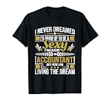 Be A Sexy Accountant - Accounting Graduation Accountant T-Shirt