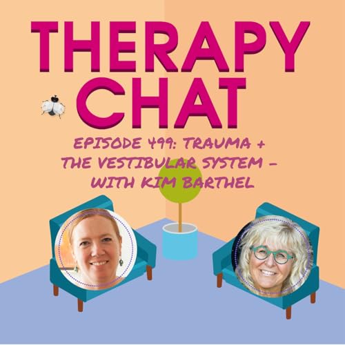 499: Trauma + The Vestibular System with Kim Barthel Podcast Por arte de portada