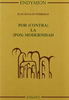Hardcover Por contra la modernidad (Ensayos) (Spanish Edition) Book