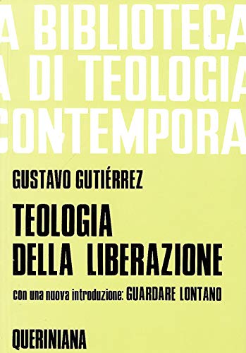 Teologia della liberazione. Prospettive (ristampa della quinta edizione