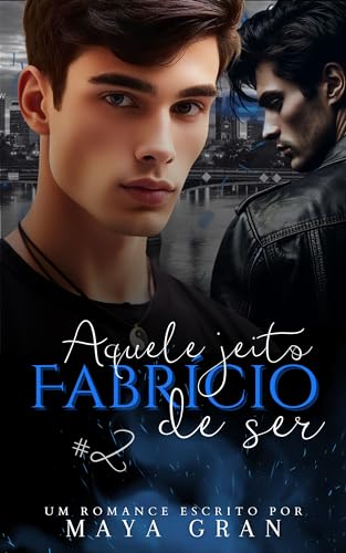 Aquele Jeito Fabrício de Ser (Aquele Jeito de Ser Livro 2)