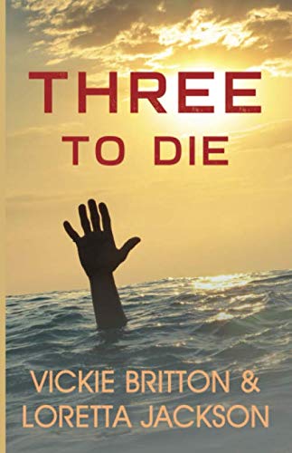 Three to Die (With: Loretta Jackson)