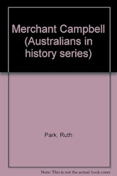 Paperback Merchant Campbell (Australians in history series) Book