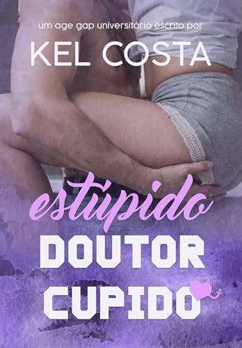 Estúpido Doutor Cupido