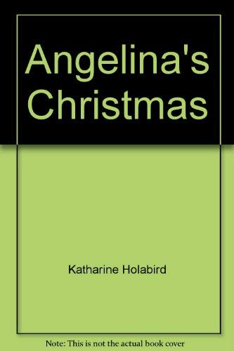 Angelina's Christmas 0440841186 Book Cover