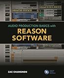Audio Production Basics with Reason Software